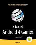 Advanced Android 4 Games Vladimir Silva Vikram Goyal J Graham
