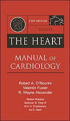Hursts The Heart Manual Of Cardiology 11th Ed J Willis Hurst Robert A Orourke Et Al
