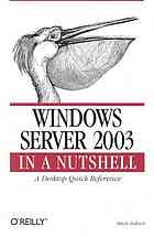 Windows Server 2003 In A Nutshell 1st Ed Mitch Tulloch