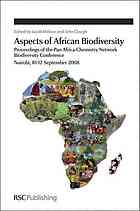 Aspects Of African Biodiversity Proceedings Of The Pan Africa Chemistry Network Biodiversity Conference Nairobi 1012 September 2008 J O Midiwo J M Clough Royal Society Of Chemistry Great Britain