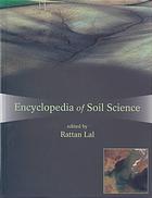 Encyclopedia Of Soil Science Second Edition 2nd Rattan Lal