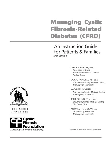 Managing Cystic Fibrosisrelated Diabetes Cfrd An Instruction Guide For Patients Families 3rd Ed Dana S Hardin Carol Brunzell Kathleen Schissel Terri Schindler Antoinette Moran Et Al All Authors