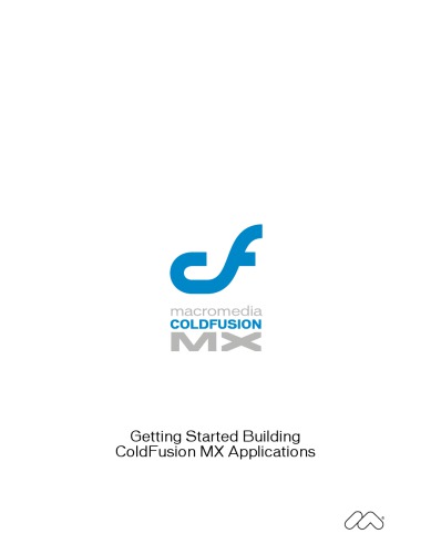 Cf Macromedia Coldfusion Mx Getting Started Building Coldfusion Mx Applications 2nd Ed