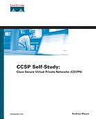 Cisco Secure Virtual Private Networks Csvpn Ccsp Selfstudy 2nd Ed Andrew G Mason