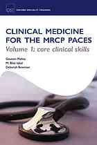 Clinical Medicine For The Mrcp Paces Volume 1 Core Clinical Skills Gautam Mehta Bilal Iqbal