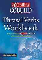 Collins Cobuild Phrasal Verbs Workbook 2nd Ed Cobuild University Of Birmingham