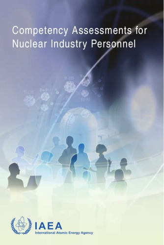 Competency Assessments For Nuclear Industry Personnel International Atomic Energy Agency