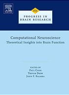 Computational Neuroscience Theoretical Insights Into Brain Function 1st Ed Paul Cisek