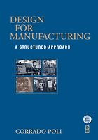 Design For Manufacturing A Structured Approach C Poli