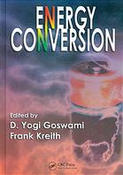 Energy Conversion D Yogi Goswami Frank Kreith