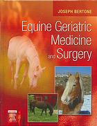 Equine Geriatric Medicine And Surgery Joseph Bertone