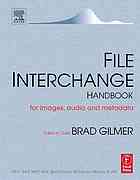 File Interchange Handbook For Images Audio And Metadata Brad Gilmer Society Of Motion Picture And Television Engineers European Broadcasting Union