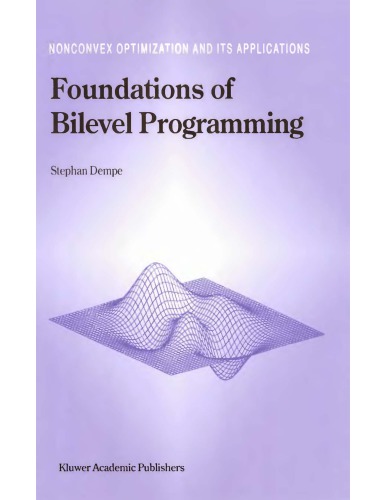 Foundations Of Bilevel Programming Stephan Dempe