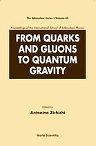 From Quarks And Gluons To Quantum Gravity Proceedings Of The International School Of Subnuclear Physics Antonino Zichichi