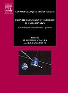 Frontiers In Magnetospheric Plasma Physics Celebrating 10 Years Of Geotail Operation Proceedings Of The 16th Cospar Colloquium Held At The Institute Of Space And Astronautical Science Isas M Hoshohino