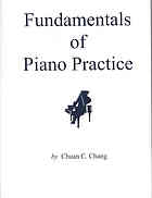 Fundamentals Of Piano Practice Chuan C Chang