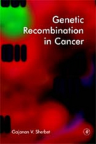 Genetic Recombination In Cancer G V Sherbet