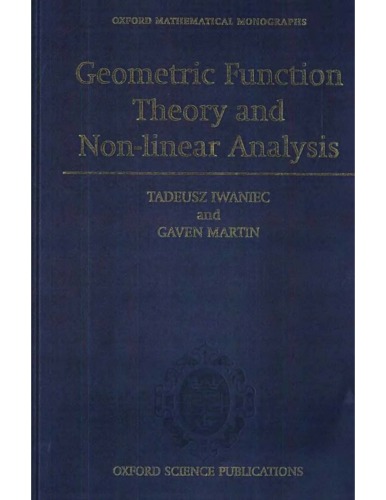 Geometric Function Theory And Nonlinear Analysis Tadeusz Iwaniec Gaven Martin