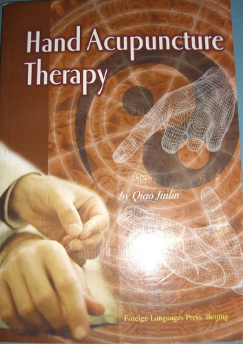 Hand Acupuncture Therapy 1st Ed Jinlin Qiao