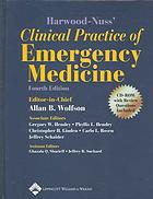 Harwoodnuss Clinical Practice Of Emergency Medicine 4th Ed Allan B Wolfson Ann Harwoodnuss Et Al