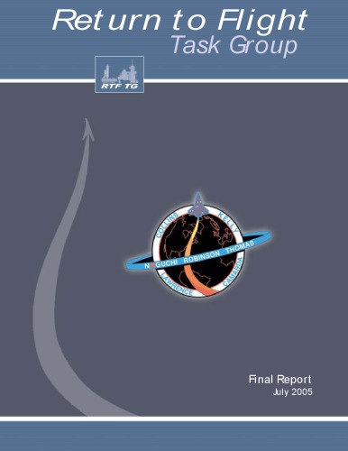 Return To Flight Task Group Final Report July 2005 United States National Aeronautics And Space Administration