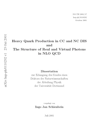 Heavy Quark Production In Cc And Nc Dis And The Structure Of Real And Virtual Photons In Nlo Qcd Ingo Schienbein