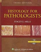Histology For Pathologists 3rd Ed Stacey E Mills