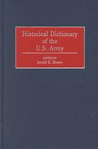 Historical Dictionary Of The Us Army Jerold E Brown