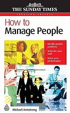 How To Manage People Michael Armstrong