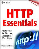 Http Essentials Protocols For Secure Scaleable Web Sites Stephen A Thomas