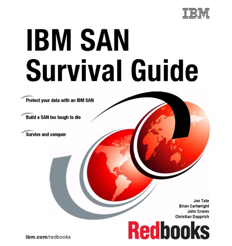 Ibm San Survival Guide 2nd Ed Jon Tate International Business Machines Corporation International Technical Support Organization Et Al