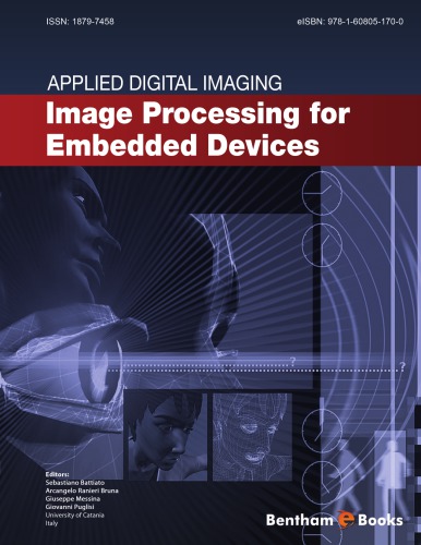 Image Processing For Embedded Devices From Cfa Data To Imagevideo Coding Sebastiano Battiato Et Al