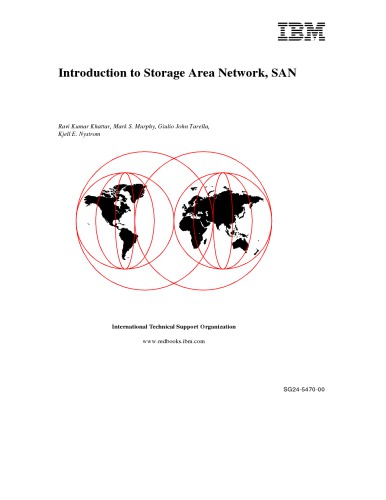 Introduction To Storage Area Networks Jon Tate International Business Machines Corporation International Technical Support Organization Et Al