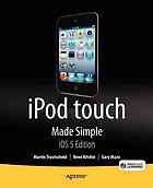 Ipod Touch Made Simple Ios 5 Edition Martin Trautschold Rene Ritchie Gary Mazo