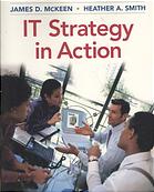 It Strategy In Action James D Mckeen Heather Smith