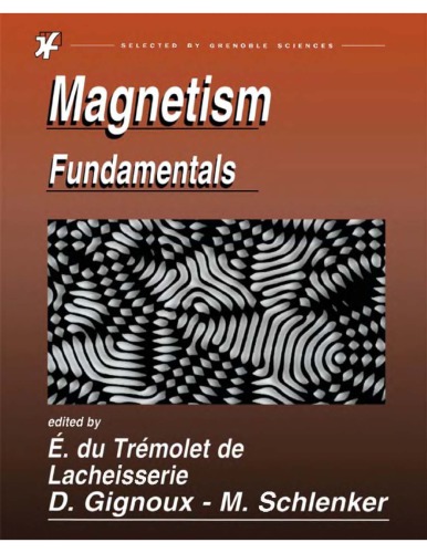 Magnetism Fundamentals Etienne Du Tremolet De Lacheisserie D Gignoux M Schlenker