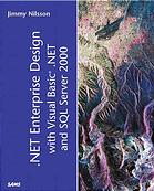 Net Enterprise Design With Visual Basic Net And Sql Server 2000 Jimmy Nilsson