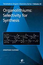 Organolithiums Selectivity For Synthesis 1st Ed Jonathan Clayden Eds