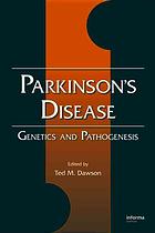 Parkinsons Disease Genetics And Pathogenesis Ted Murray Dawson