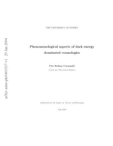 Phenomenological Aspects Of Dark Energy Dominated Cosmologies Pier Stefano Corasaniti University Of Sussex
