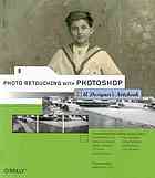 Photo Retouching With Photoshop A Designers Notebook Gerard Niemetzky Et Al