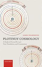 Plotinus Cosmology A Study Of Ennead Ii 1 40 Text Translation And Commentary James Wilberding