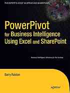 Powerpivot For Business Intelligence Using Excel And Sharepoint Barry Ralston