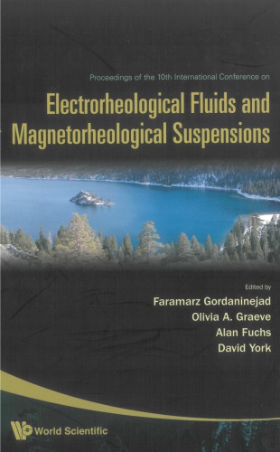 2006 International Conference On Electrorheological Fluids And Magnetorheological Suspensions Faramarz Gordaninejad Et Al