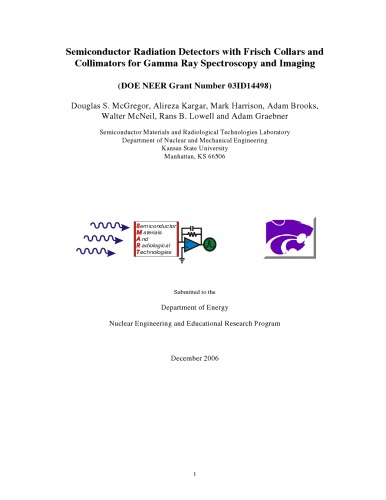 Semiconductor Radiation Detectors With Frisch Collars And Collimators For Gamma Ray Spectroscopy And Imaging Douglas Mcgregor Adam Brooks Alireza Kargar Mark Harrison Walter Mcnei All Authors