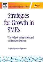 Strategies For Growth In Smes The Role Of Information And Information Systems Margi Levy Philip Powell