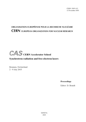 Cas Cern Accelerator School Synchrotron Radiation And Free Electron Lasers Proceedings President Hotel Grenoble France 2227 April 1996 S Turner European Organization For Nuclear Research