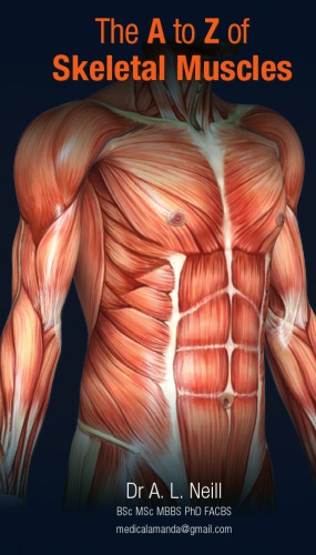The A To Z Of Skeletal Muscles 4th Rev Ed A L Neill Aspen Pharmacare Australia