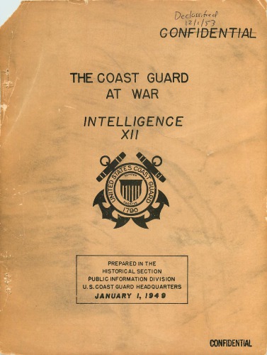 The Coast Guard Intelligence Program Enters The Intelligence Community A Case Study Of Congressional Influence On Intelligence Community Evolution Kevin E Wirth National Defense Intelligence College Us