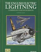 The English Electric Lightning A Comprehensive Guide For The Modeller Richard J Caruana